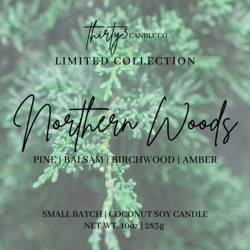 NORTHERN WOODS CANDLE - Pine | Balsam | Birchwood | Amber